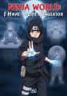 Ninja World: I Have a Life Simulator
