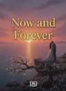 Now and Forever