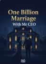 One Billion Marriage With Mr CEO