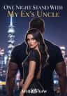 One Night Stand With My Ex's Uncle