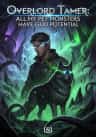 Overlord Tamer: All My Pet Monsters Have God Potential
