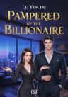Pampered by the Billionaire