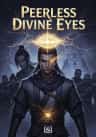 Peerless Divine Eyes