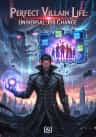 Perfect Villain Life: Universal Job Change