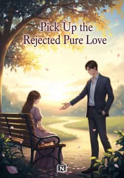 Pick Up the Rejected Pure Love novel cover