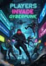 Players Invade Cyberpunk