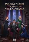 Pushover Extra Trains the Villainesses