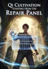 Qi Cultivation Starting from the Repair Panel