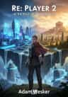Re: Player 2: At the Edge of Two Realities