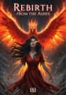 Rebirth from the Ashes
