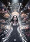 Rebirth: Love me Again
