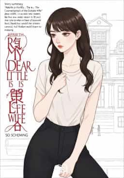 Rebirth: My Dear Little Wife Is So Scheming