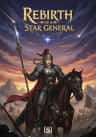 Rebirth of a Star General