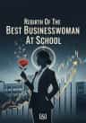 Rebirth Of The Best Businesswoman At School