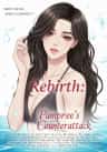 Rebirth: Pampered Wife’s Counterattack