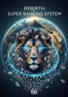 Rebirth: Super Banking System