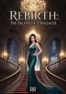 Rebirth: The Ascent of a Socialite