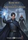 Reborn as the Archmage's Rival