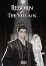 Reborn As The Villain