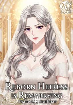 Reborn Heiress Is Remarrying novel cover