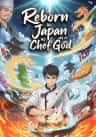 Reborn in Japan as a Chef God
