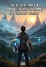 Reborn With A Technology System In A Fantasy World