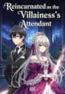 Reincarnated as the Villainess's attendant