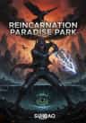 Reincarnation Paradise Park