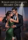 Roman and Julienne's heart desire