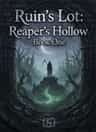 Ruin's Lot: Reaper's Hollow Book One