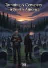Running A Cemetery in North America
