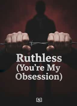 Ruthless (You're My Obsession)