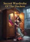 Secret Wardrobe Of The Duchess