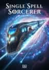 Single Spell Sorcerer