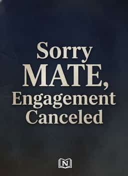 Sorry MATE, Engagement Canceled novel cover