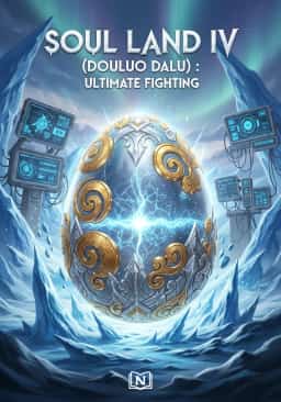 Soul Land IV (Douluo Dalu) : Ultimate Fighting novel cover
