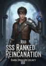SSS Ranked Reincarnation: Dark Dragon Legacy