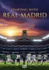 Starting With Real Madrid