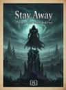 Stay Away (The Beocraftian Gambit Book One)