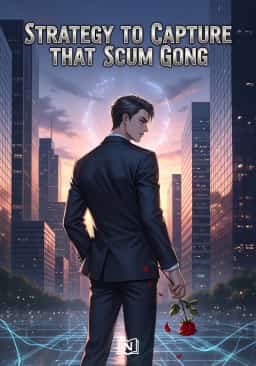 Strategy to Capture That Scum Gong novel cover