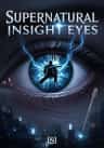 Supernatural Insight Eyes