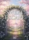 Sweet Escape