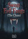 Sweet Evil Fangs (The Chase)