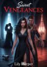 Sweet Vengeances
