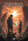 Taming Beasts in a Ruined World