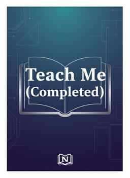 Teach Me (Completed)