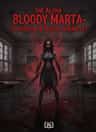 THE ALPHA BLOODY MARTA-CLASSROOM OF DEATH CHRONICLES