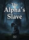 The Alpha's Slave