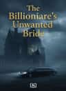 The Billionaire's Unwanted Bride