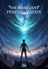 The Brilliant Fighting Master